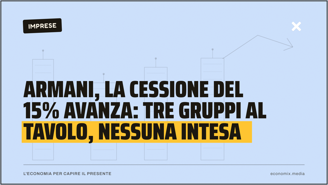 Armani, la cessione del 15% avanza: tre gruppi al tavolo, nessuna intesa: immagine in evidenza per Economix