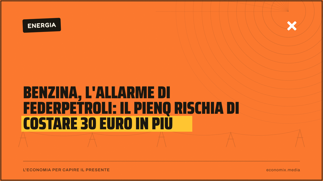 Benzina, l'allarme di FederPetroli: il pieno rischia di costare 30 euro in più: immagine in evidenza per Economix