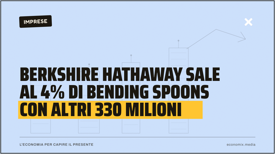 Berkshire Hathaway sale al 4% di Bending Spoons con altri 330 milioni: immagine in evidenza per Economix