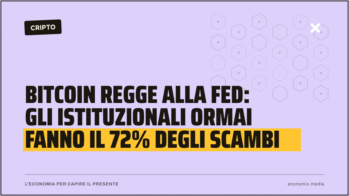Bitcoin regge alla Fed: gli istituzionali ormai fanno il 72% degli scambi: immagine in evidenza per Economix
