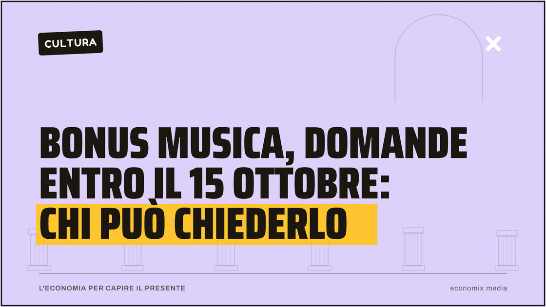 Bonus musica, domande entro il 15 ottobre: chi può chiederlo: immagine in evidenza per Economix