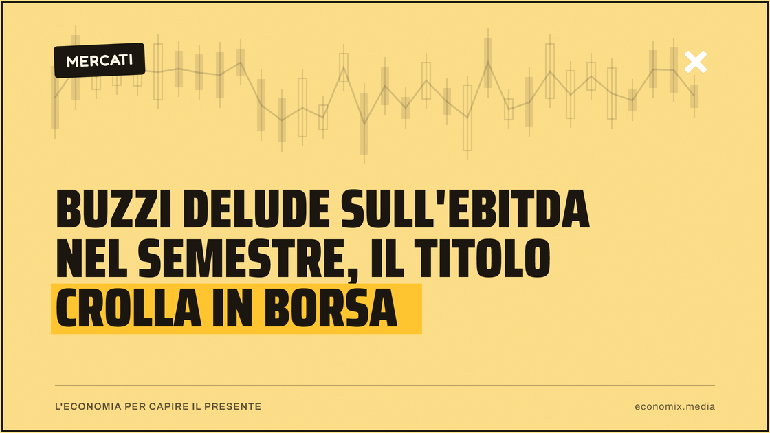 Buzzi delude sull'Ebitda nel semestre, il titolo crolla in Borsa: immagine in evidenza per Economix