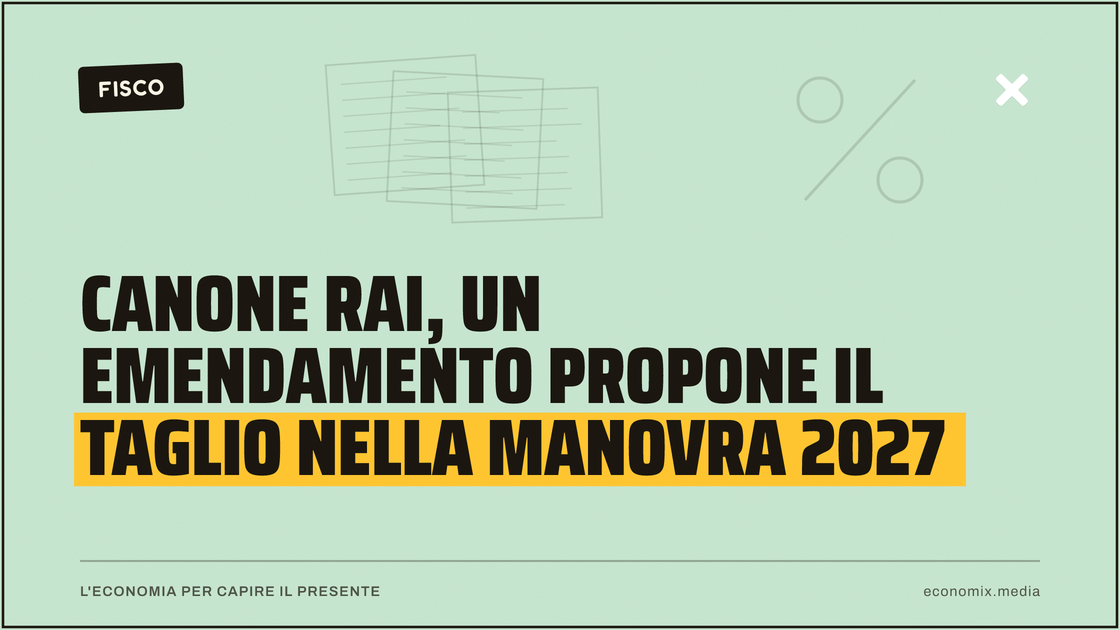Canone Rai, un emendamento propone il taglio nella Manovra 2027: immagine in evidenza per Economix