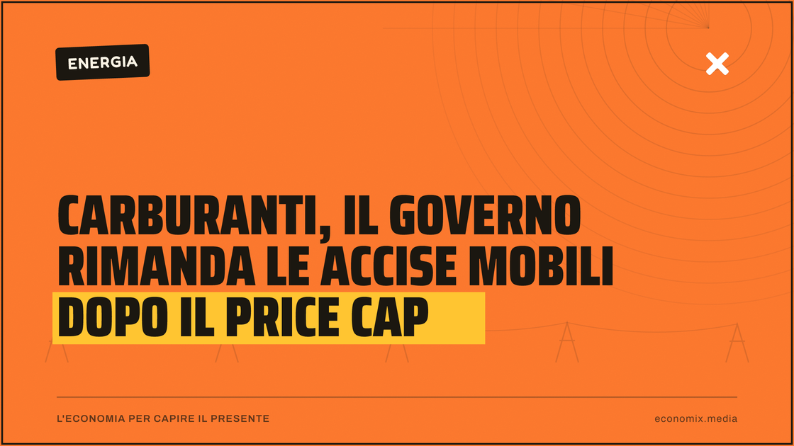 Carburanti, il Governo rimanda le accise mobili dopo il price cap: immagine in evidenza per Economix