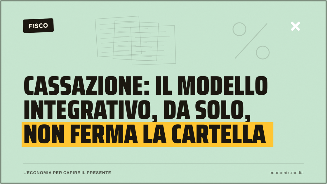 Cassazione: il modello integrativo, da solo, non ferma la cartella: immagine in evidenza per Economix