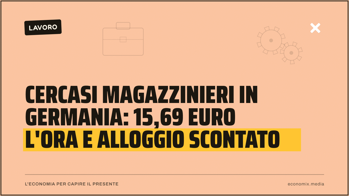 Cercasi magazzinieri in Germania: 15,69 euro l'ora e alloggio scontato: immagine in evidenza per Economix