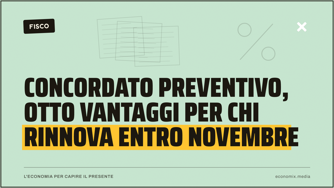 Concordato preventivo, otto vantaggi per chi rinnova entro novembre: immagine in evidenza per Economix