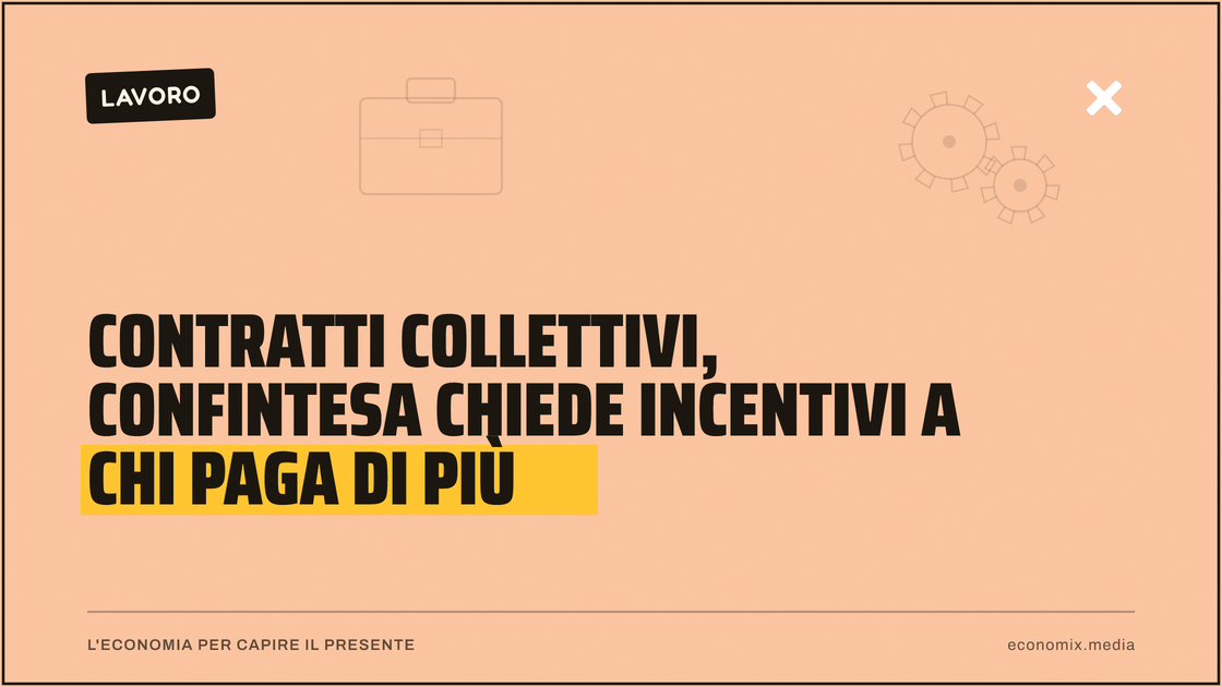 Contratti collettivi, Confintesa chiede incentivi a chi paga di più: immagine in evidenza per Economix