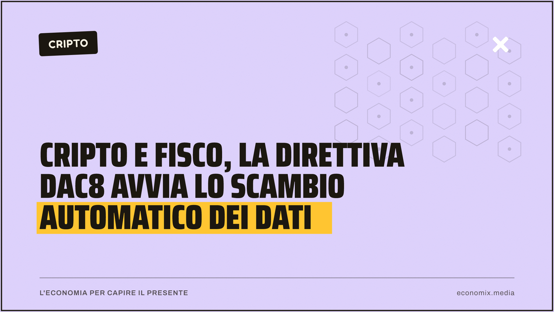 Cripto e Fisco, la direttiva Dac8 avvia lo scambio automatico dei dati: immagine in evidenza per Economix