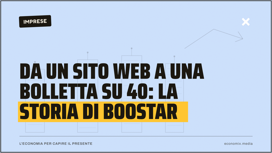 Da un sito web a una bolletta su 40: la storia di Boostar: immagine in evidenza per Economix