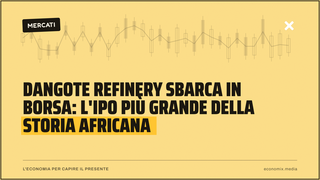 Dangote Refinery sbarca in Borsa: l'IPO più grande della storia africana: immagine in evidenza per Economix