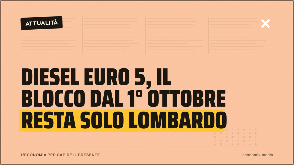 Diesel Euro 5, il blocco dal 1° ottobre resta solo lombardo: immagine in evidenza per Economix