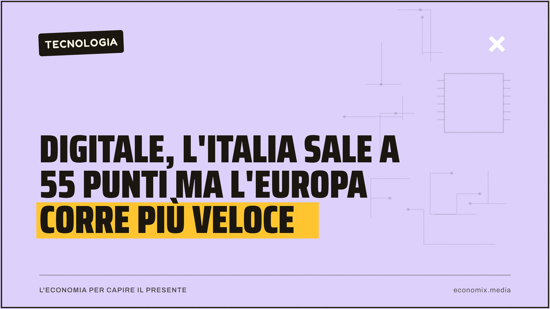 Digitale, l'Italia sale a 55 punti ma l'Europa corre più veloce: immagine in evidenza per Economix