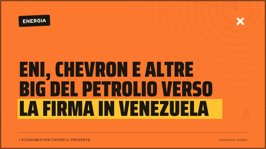 Eni, Chevron e altre big del petrolio verso la firma in Venezuela: immagine in evidenza per Economix
