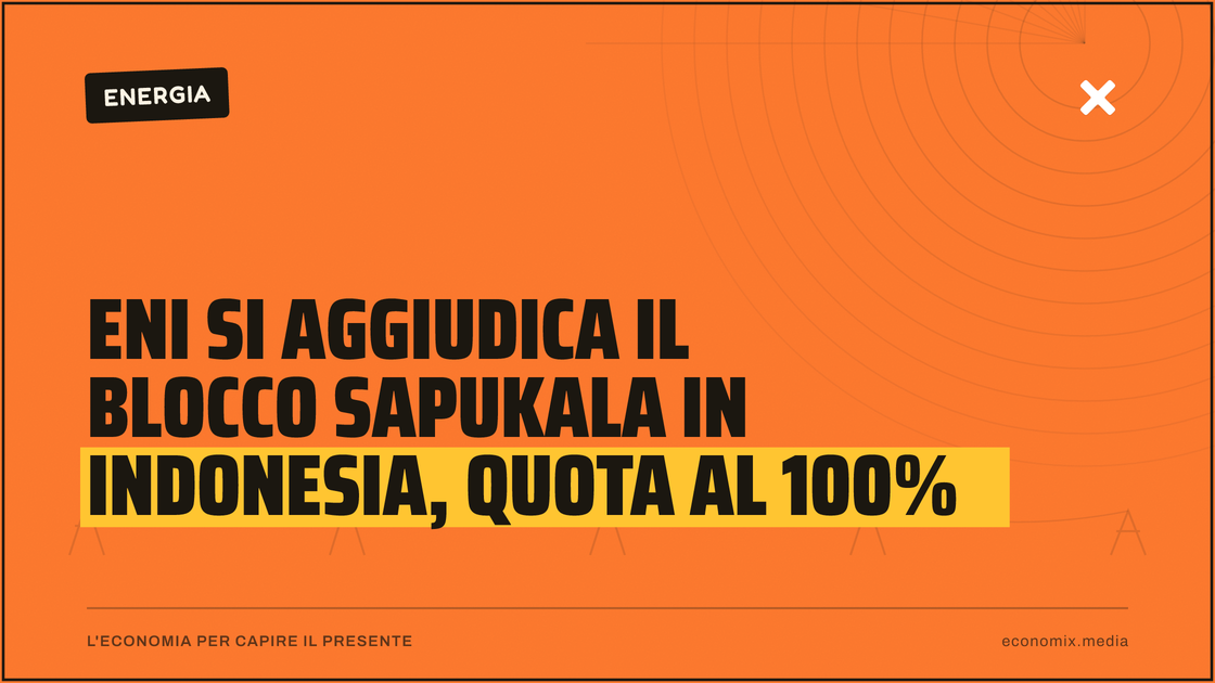 Eni si aggiudica il blocco Sapukala in Indonesia, quota al 100%: immagine in evidenza per Economix
