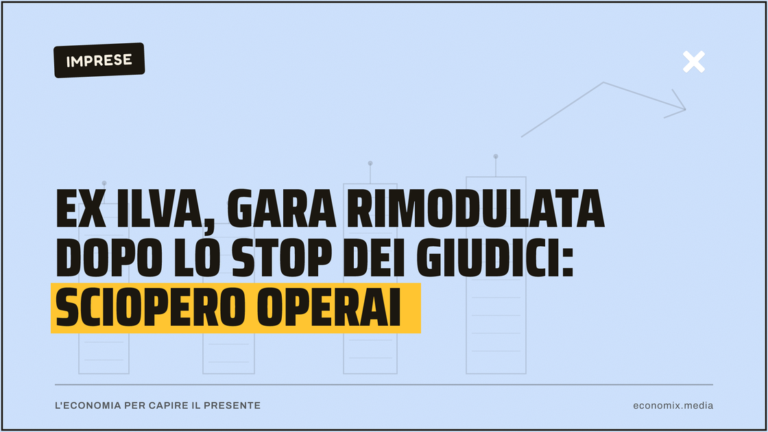 Ex Ilva, gara rimodulata dopo lo stop dei giudici: sciopero operai: immagine in evidenza per Economix
