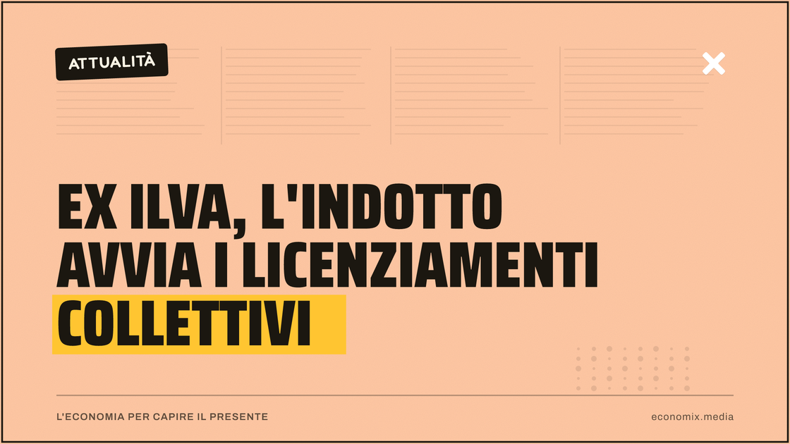 Ex Ilva, l'indotto avvia i licenziamenti collettivi: immagine in evidenza per Economix