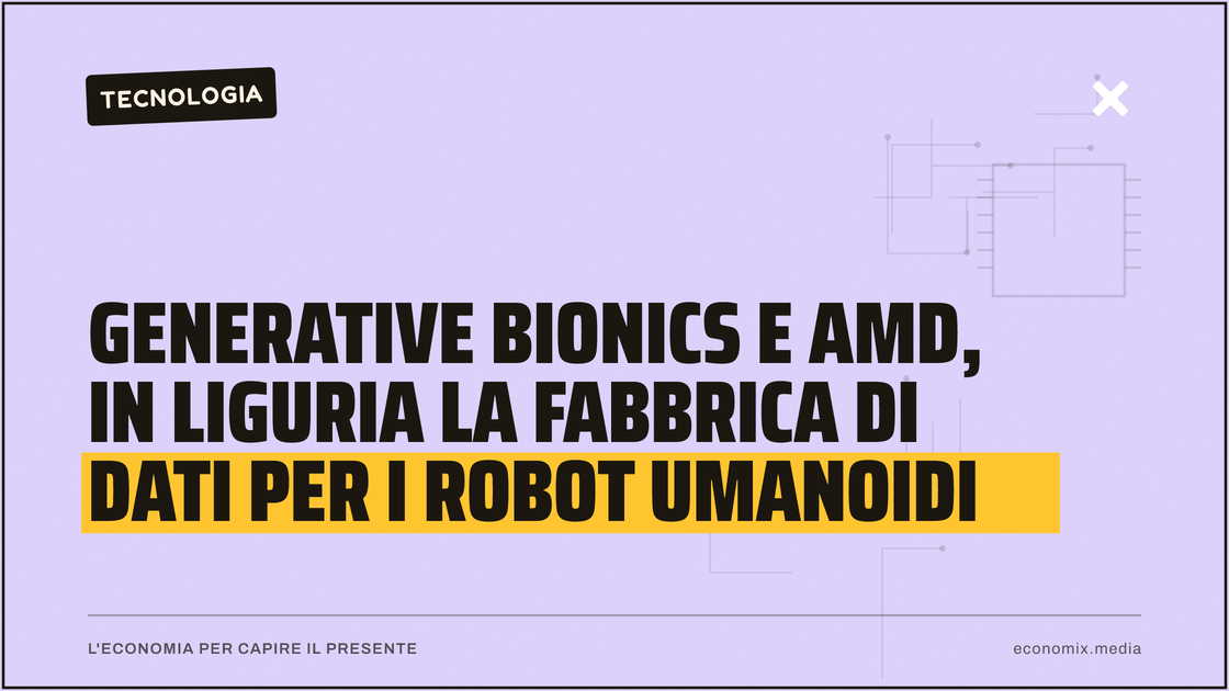 Generative Bionics e Amd, in Liguria la fabbrica di dati per i robot umanoidi: immagine in evidenza per Economix