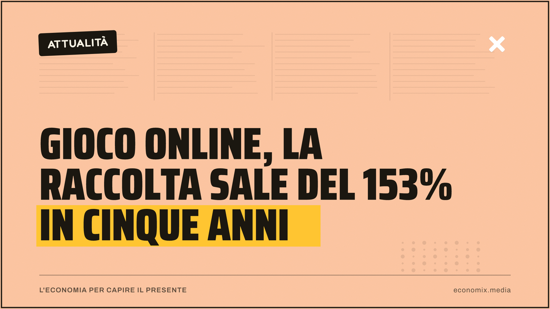 Gioco online, la raccolta sale del 153% in cinque anni: immagine in evidenza per Economix