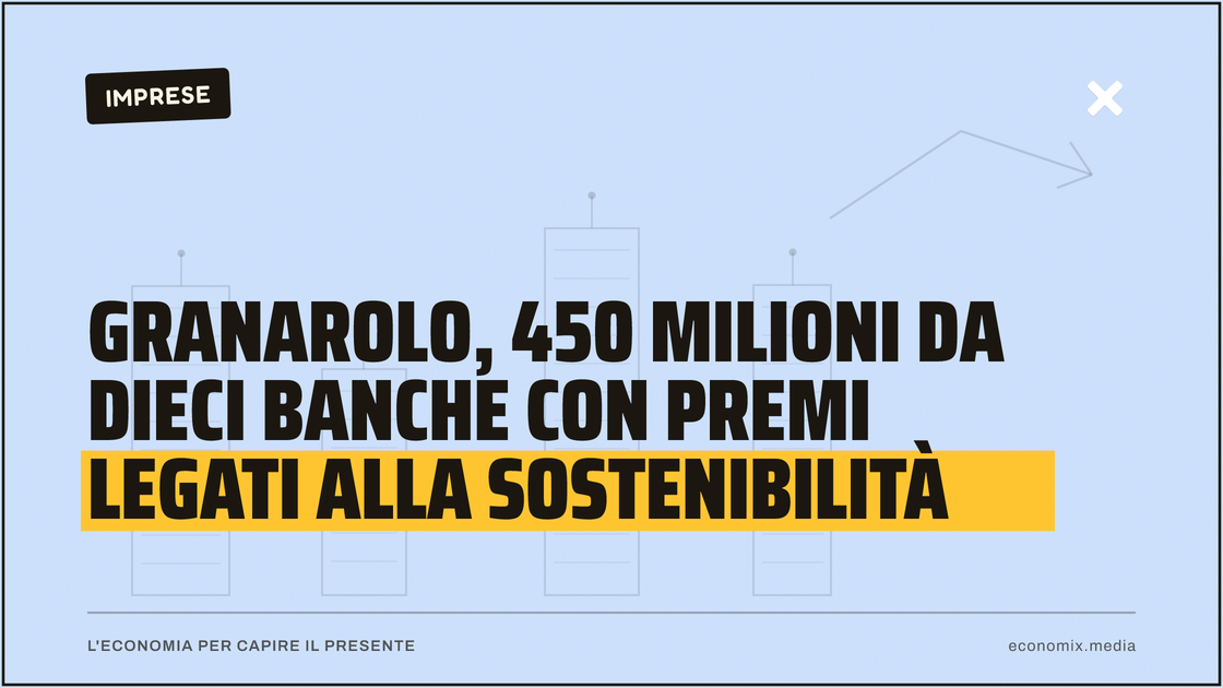 Granarolo, 450 milioni da dieci banche con premi legati alla sostenibilità: immagine in evidenza per Economix