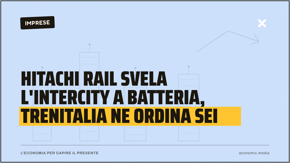 Hitachi Rail svela l'intercity a batteria, Trenitalia ne ordina sei: immagine in evidenza per Economix