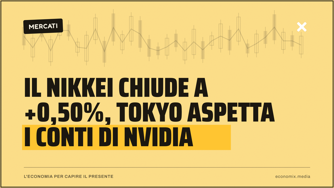Il Nikkei chiude a +0,50%, Tokyo aspetta i conti di Nvidia: immagine in evidenza per Economix