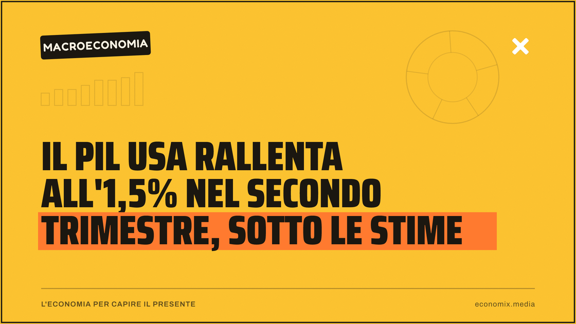 Il PIL Usa rallenta all'1,5% nel secondo trimestre, sotto le stime: immagine in evidenza per Economix
