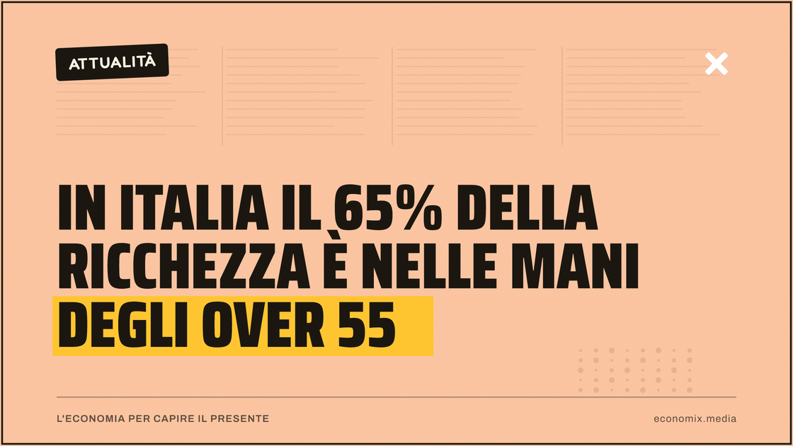 In Italia il 65% della ricchezza è nelle mani degli over 55: immagine in evidenza per Economix