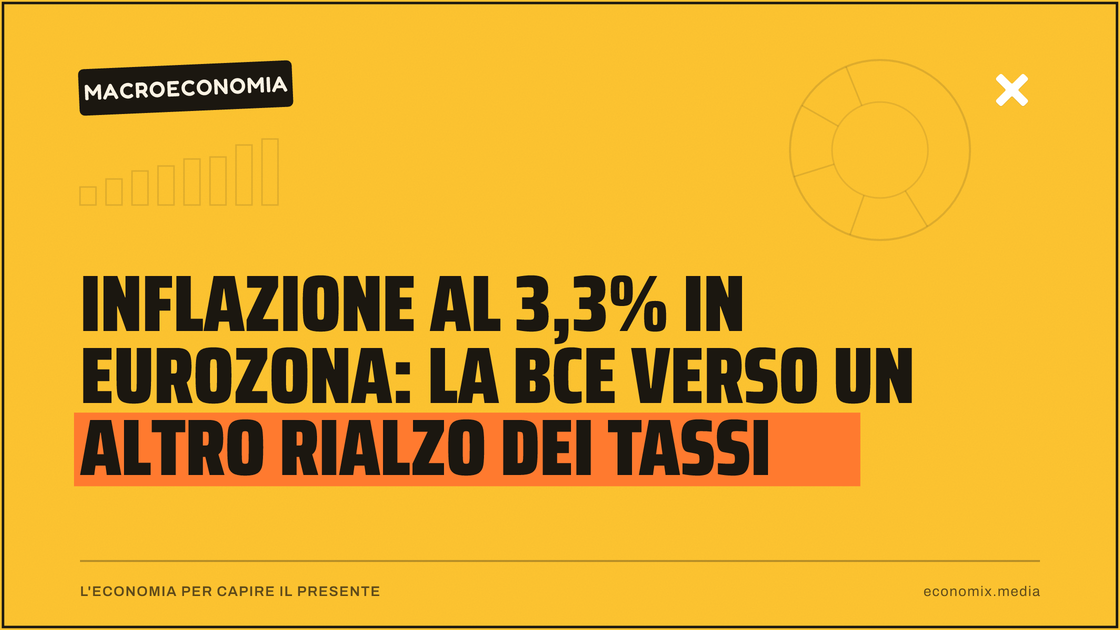 Inflazione al 3,3% in Eurozona: la BCE verso un altro rialzo dei tassi: immagine in evidenza per Economix