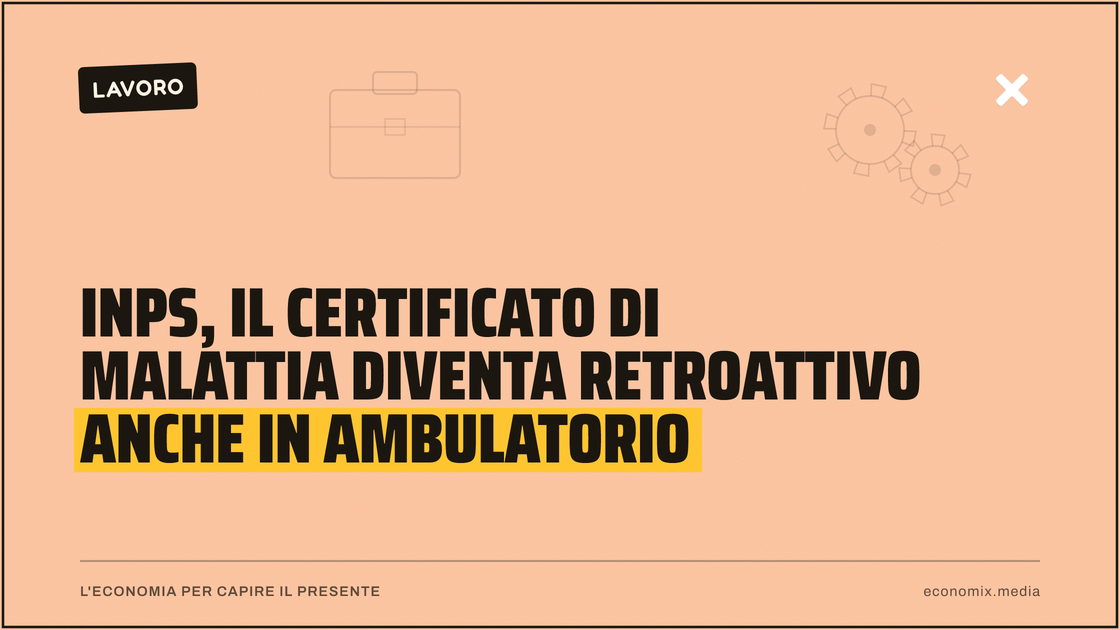 INPS, il certificato di malattia diventa retroattivo anche in ambulatorio: immagine in evidenza per Economix