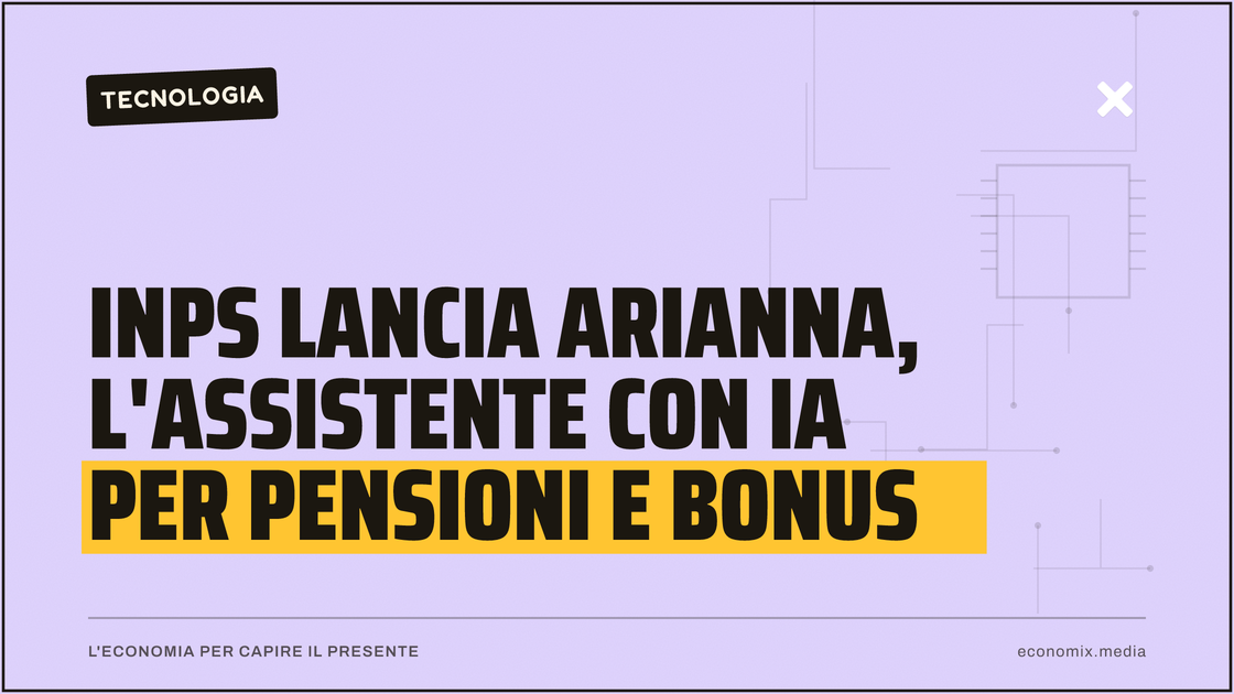 Inps lancia Arianna, l'assistente con IA per pensioni e bonus: immagine in evidenza per Economix