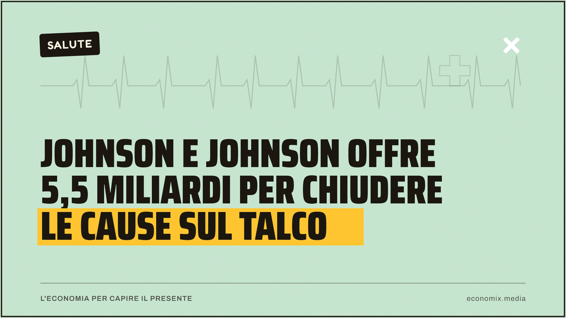 Johnson e Johnson offre 5,5 miliardi per chiudere le cause sul talco: immagine in evidenza per Economix