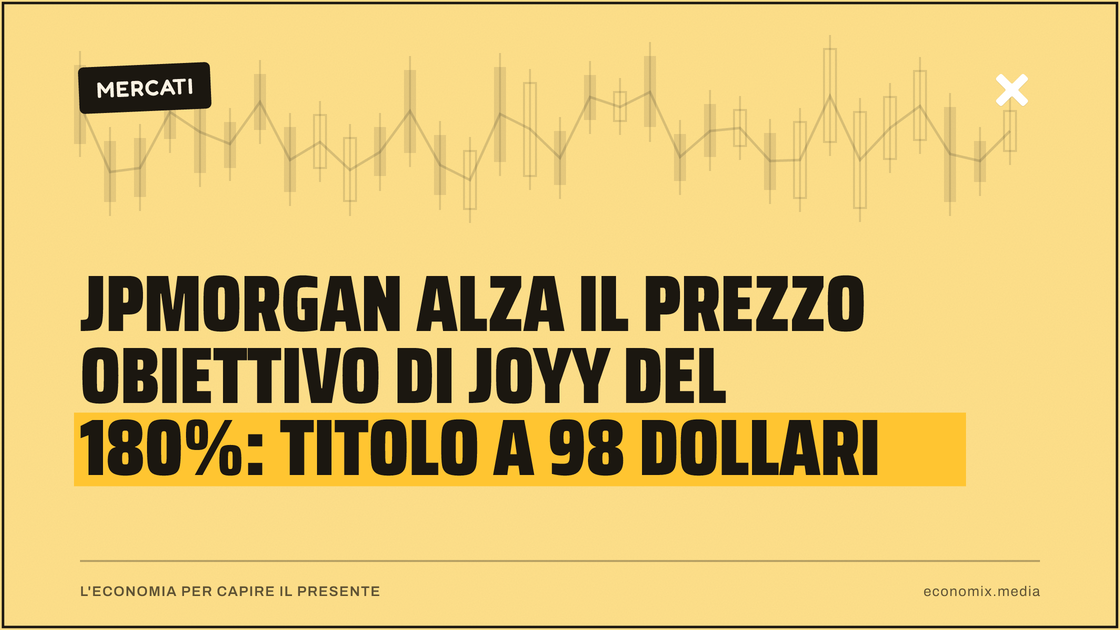 JPMorgan alza il prezzo obiettivo di Joyy del 180%: titolo a 98 dollari: immagine in evidenza per Economix
