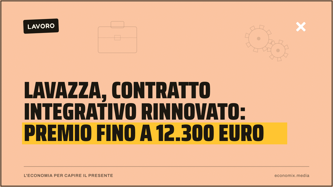 Lavazza, contratto integrativo rinnovato: premio fino a 12.300 euro: immagine in evidenza per Economix