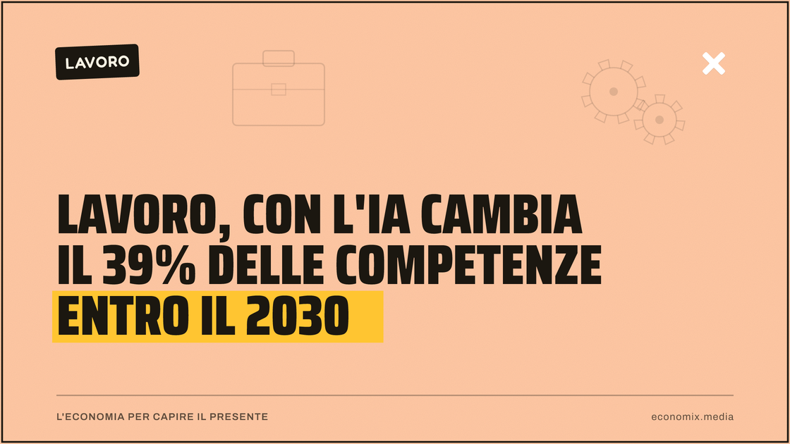 Lavoro, con l'IA cambia il 39% delle competenze entro il 2030: immagine in evidenza per Economix