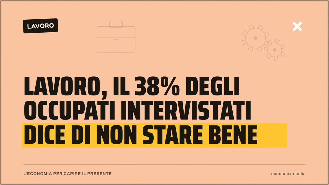 Lavoro, il 38% degli occupati intervistati dice di non stare bene: immagine in evidenza per Economix