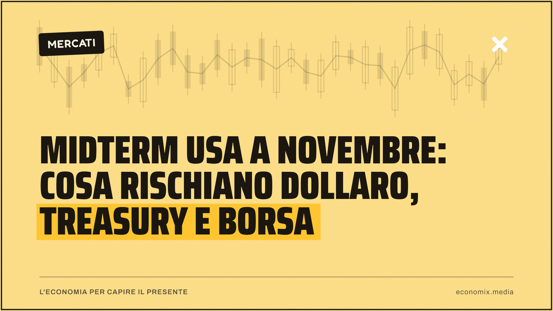 Midterm Usa a novembre: cosa rischiano dollaro, Treasury e Borsa: immagine in evidenza per Economix