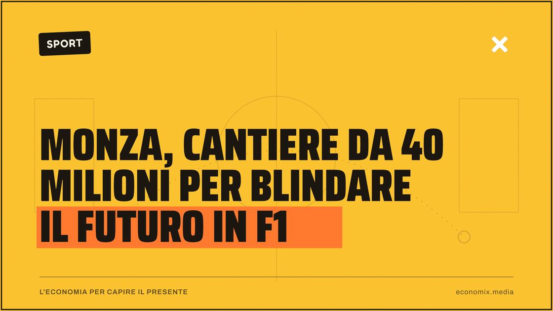 Monza, cantiere da 40 milioni per blindare il futuro in F1: immagine in evidenza per Economix