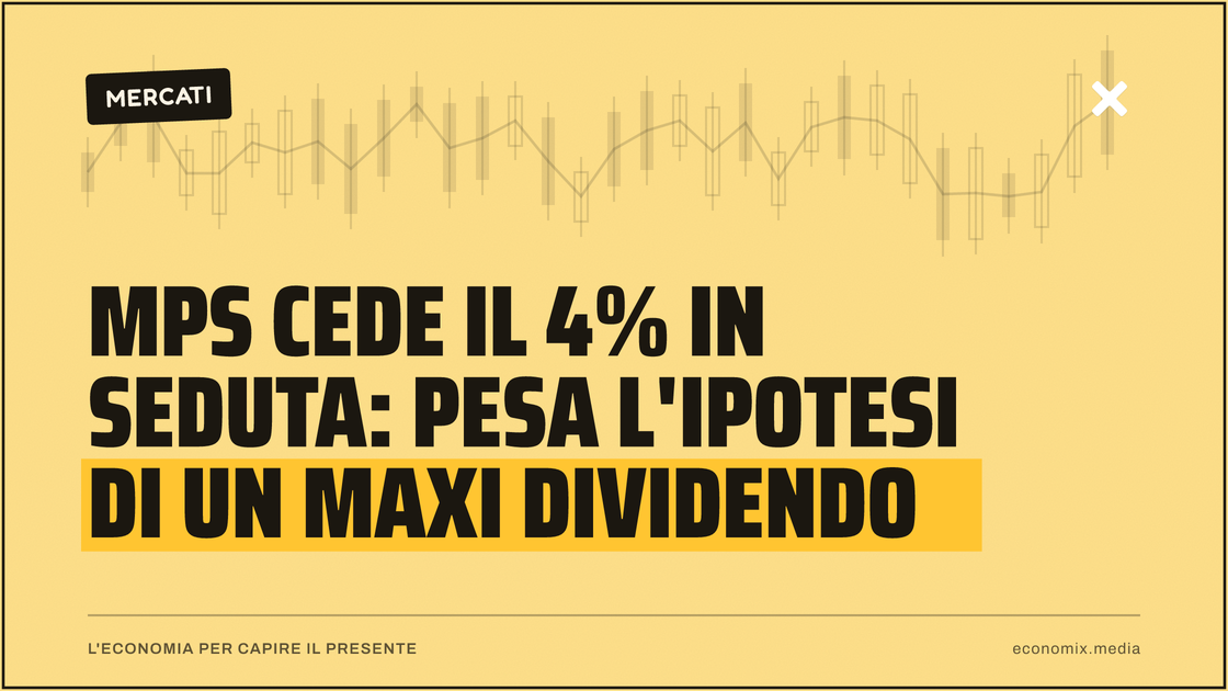 Mps cede il 4% in seduta: pesa l'ipotesi di un maxi dividendo: immagine in evidenza per Economix