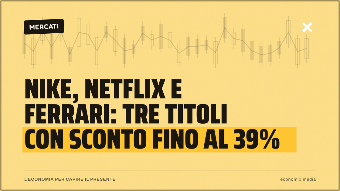 Nike, Netflix e Ferrari: tre titoli con sconto fino al 39%: immagine in evidenza per Economix