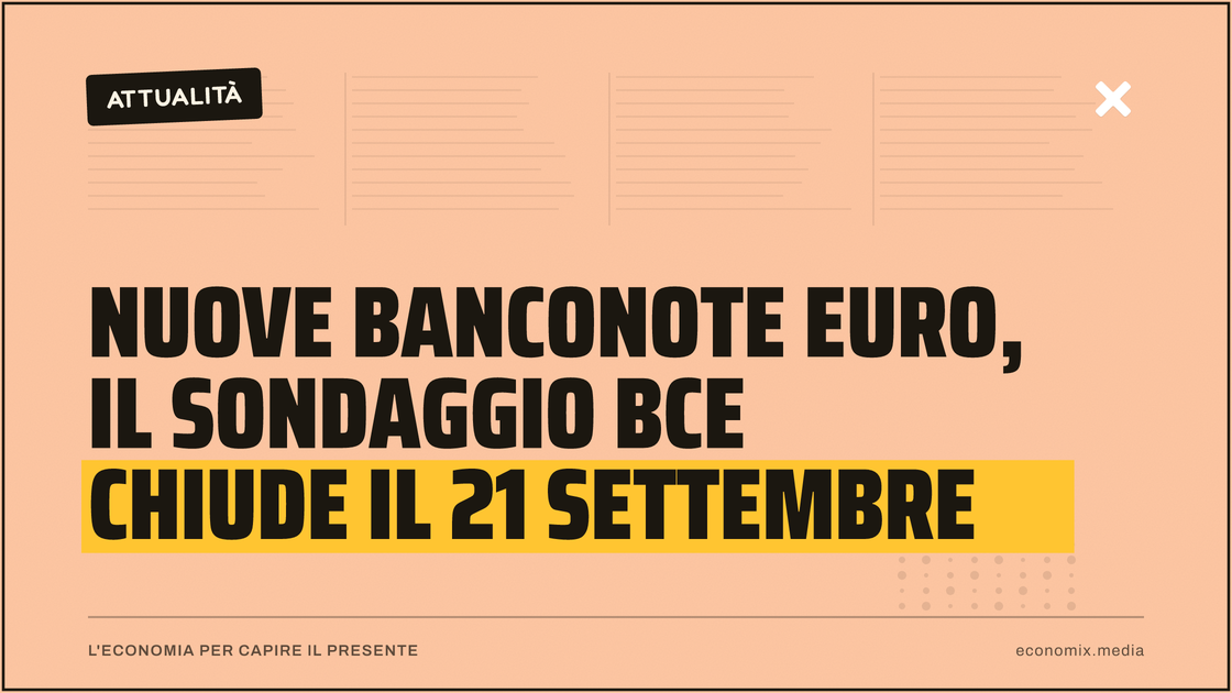 Nuove banconote euro, il sondaggio Bce chiude il 21 settembre: immagine in evidenza per Economix