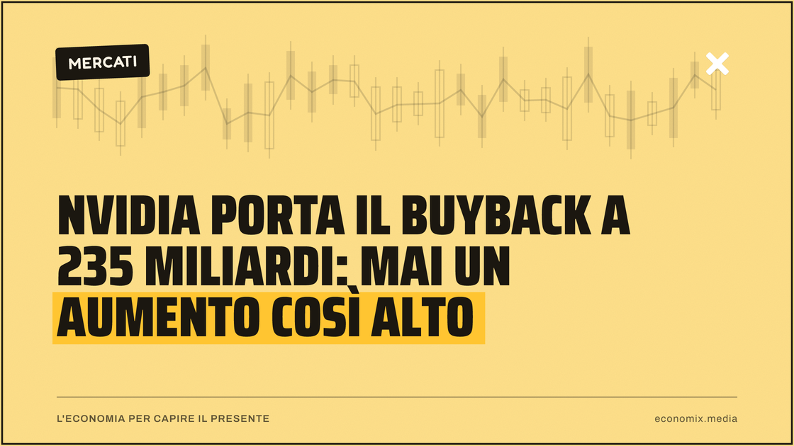 Nvidia porta il buyback a 235 miliardi: mai un aumento così alto: immagine in evidenza per Economix