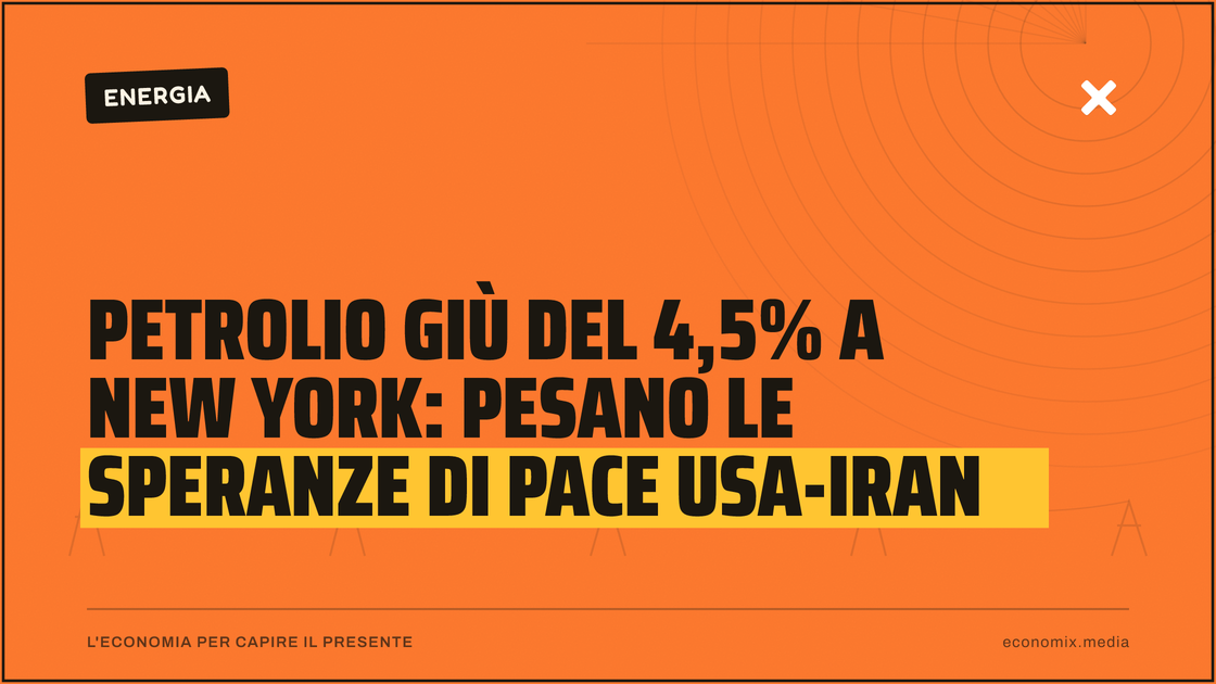 Petrolio giù del 4,5% a New York: pesano le speranze di pace Usa-Iran: immagine in evidenza per Economix