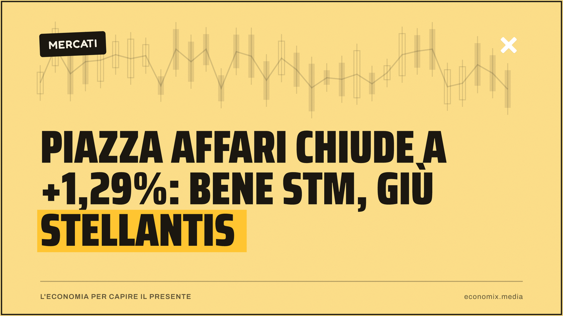 Piazza Affari chiude a +1,29%: bene Stm, giù Stellantis: immagine in evidenza per Economix
