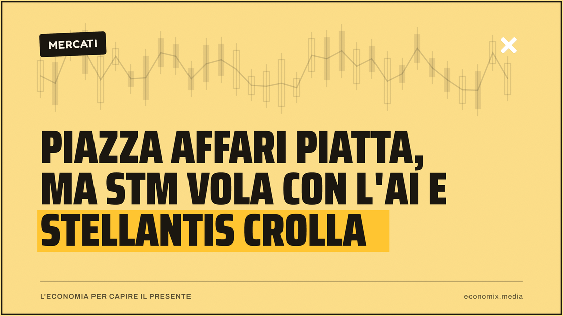 Piazza Affari piatta, ma Stm vola con l'AI e Stellantis crolla: immagine in evidenza per Economix