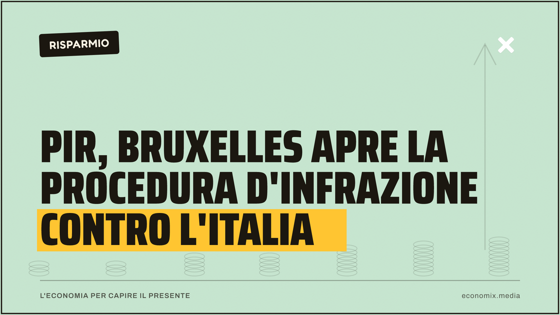 PIR, Bruxelles apre la procedura d'infrazione contro l'Italia: immagine in evidenza per Economix