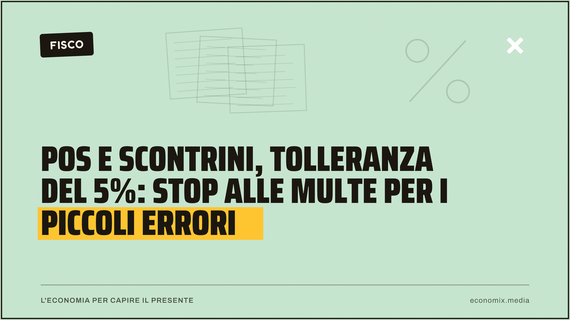 Pos e scontrini, tolleranza del 5%: stop alle multe per i piccoli errori: immagine in evidenza per Economix
