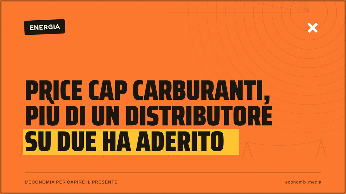 Price cap carburanti, più di un distributore su due ha aderito: immagine in evidenza per Economix