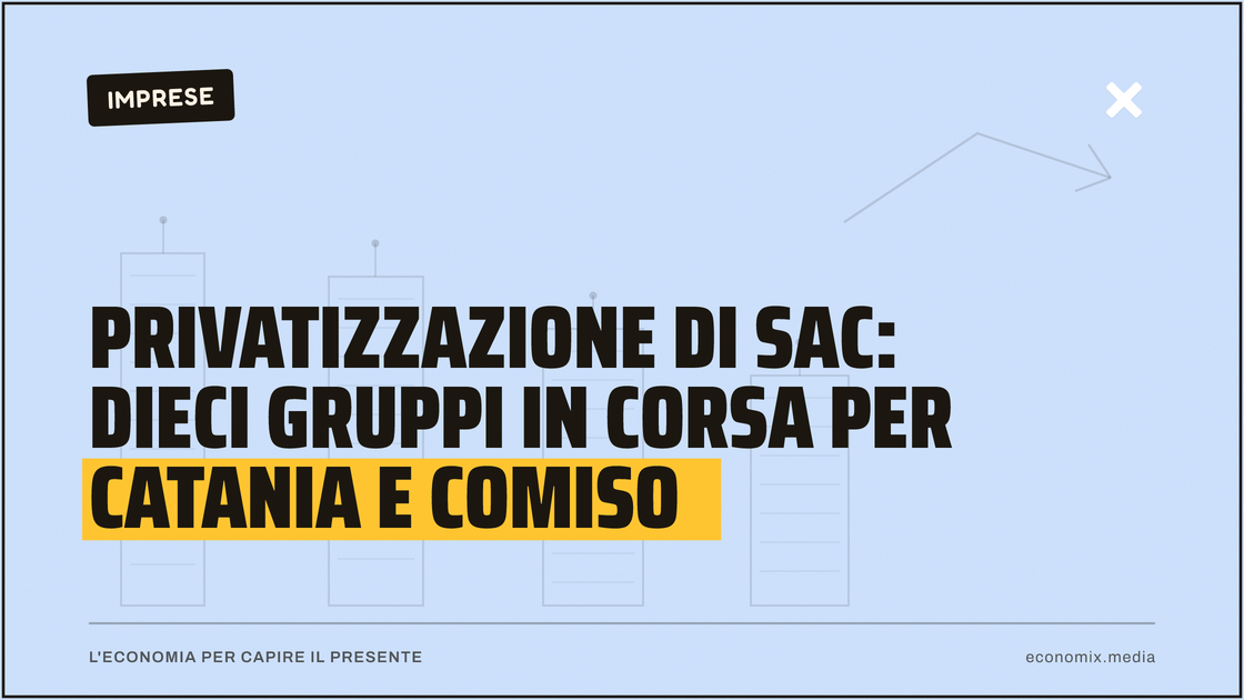 Privatizzazione di SAC: dieci gruppi in corsa per Catania e Comiso: immagine in evidenza per Economix