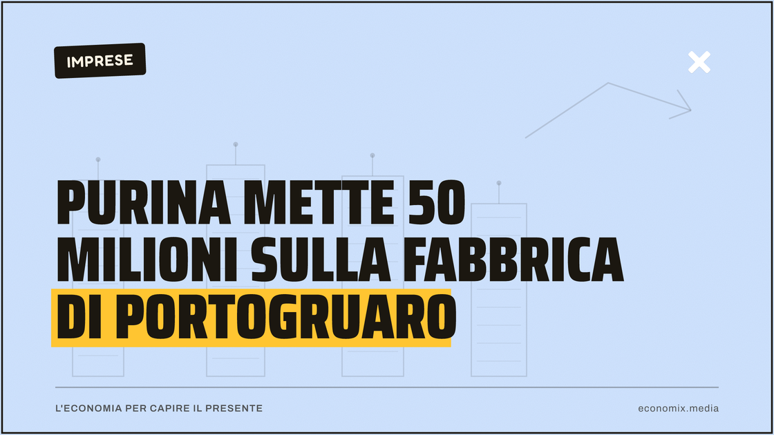 Purina mette 50 milioni sulla fabbrica di Portogruaro: immagine in evidenza per Economix